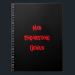 Mad Engineering Genius Geeky Geek Nerd Gifts Notebook<br><div class="desc">Mad Engineering Genius Geeky Geek Nerd Gifts -  CricketDiane Art and Design 2014 - STEM gifts</div>