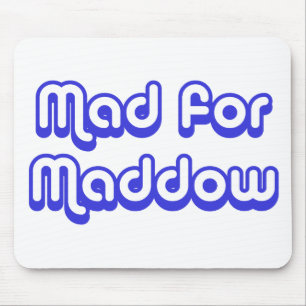 Mad for Maddow Mouse Mat