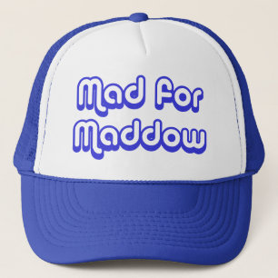 Mad for Maddow Trucker Hat