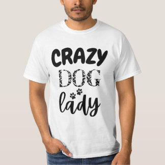 Mad for Mutts: Crazy Dog Lady funny tee gift idea 