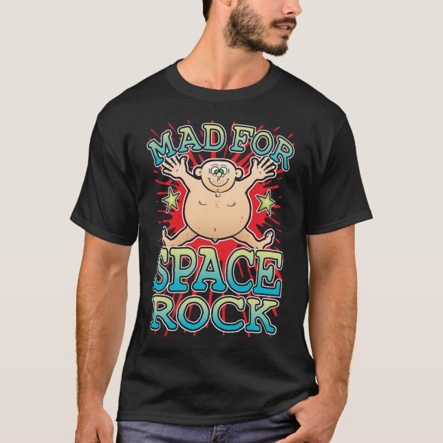 Mad For Space Rock T-Shirt (Front)