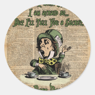 Mad Hatter,Alice In Wonderland,Quote Vintage Art Classic Round Sticker
