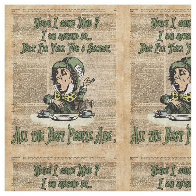 Mad Hatter,Alice In Wonderland,Quote Vintage Art Fabric (Close Up)