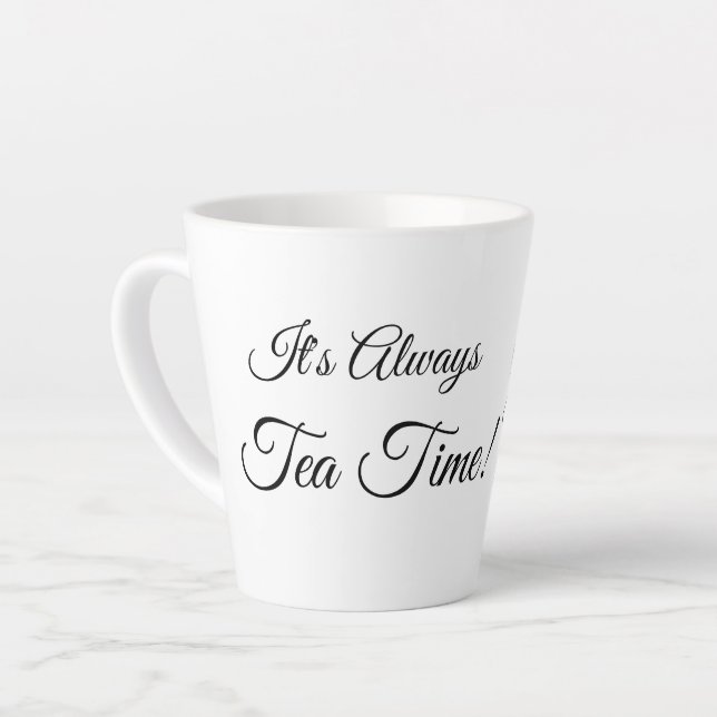 Mad Hatter - It's Always Tea Time Latte Mug (Left Angle)