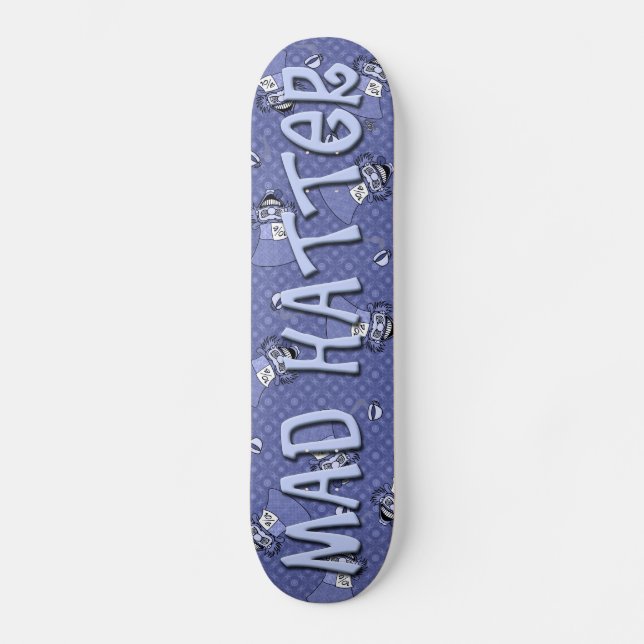 Mad Hatter Skateboard (Front)