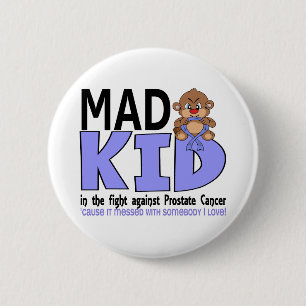 Mad Kid Prostate Cancer 6 Cm Round Badge