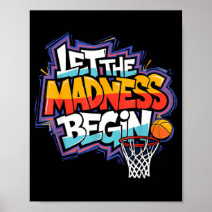 Mad march begin basketball graffiti squad poster