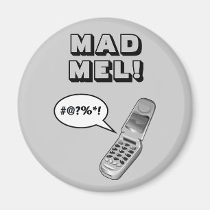 MAD MEL! - Mel Gibson Magnet