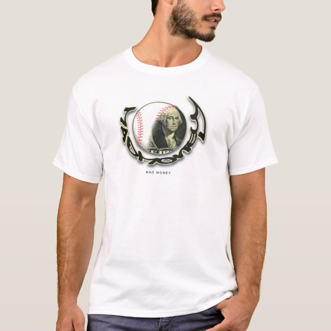 Mad Money T-Shirt (Front)