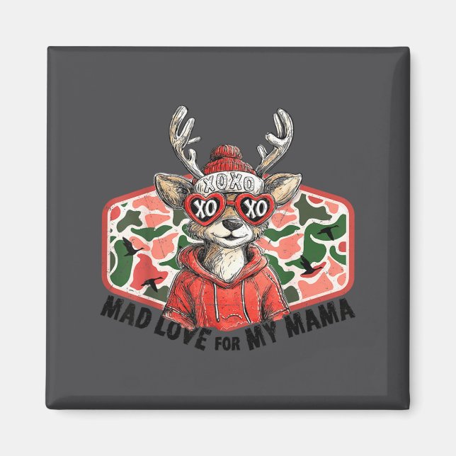 Mad Retro Love For My Mama Camo Deer Hunting Valen Magnet (Front)