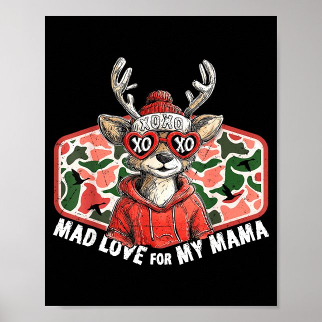 Mad Retro Love For My Mama Camo Deer Hunting Valen Poster (Front)