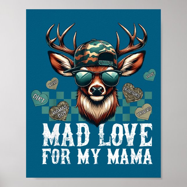 Mad Retro Love For My Mama Camo Deer Hunting Valen Poster (Front)