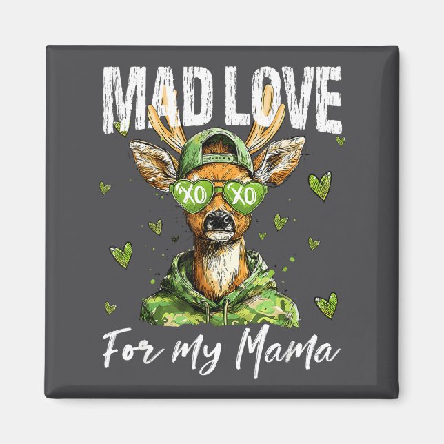 Mad Retro Love For My Mama Deer Hunting Boys Valen Magnet (Front)