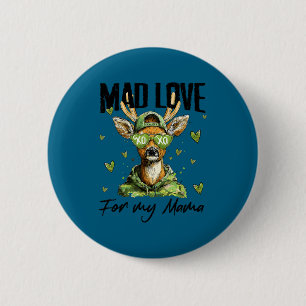 Mad Retro Love For My Mama Deer Hunting Happy Vale 6 Cm Round Badge