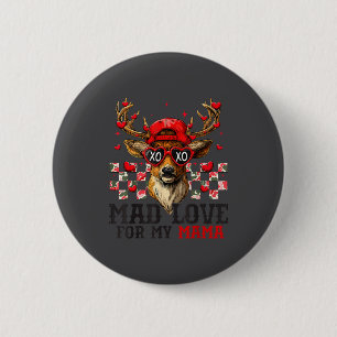 Mad Retro Love For My Mama Deer Hunting Happy Vale 6 Cm Round Badge