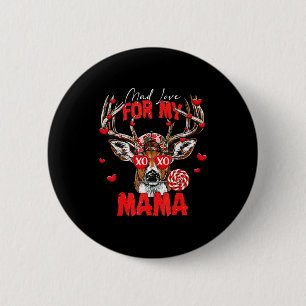 Mad Retro Love For My Mama Deer Hunting Happy Vale 6 Cm Round Badge
