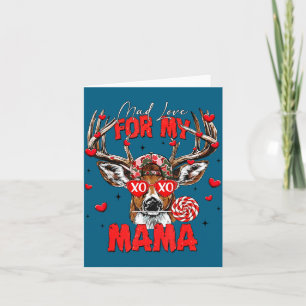 Mad Retro Love For My Mama Deer Hunting Happy Vale Card