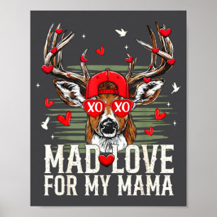Mad Retro Love For My Mama Deer Hunting Happy Vale Poster