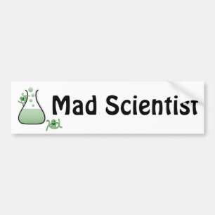 Mad Scientist Bumper Sticker