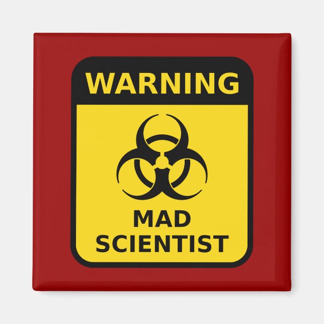Mad Scientist Warning Sign Magnet (Front)