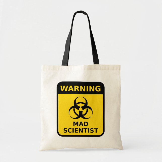 Mad Scientist Warning Sign Tote Bag (Front)