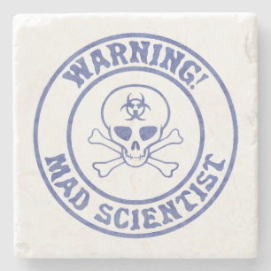 Mad Scientist Warning Stone Coaster