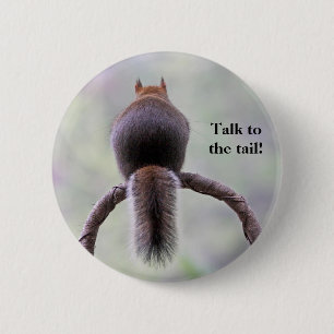 Mad Squirrel 6 Cm Round Badge