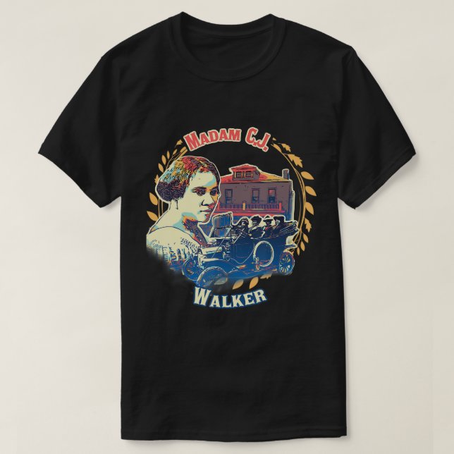 Madam CJ Walker tribute, black history, future ent T-Shirt (Design Front)