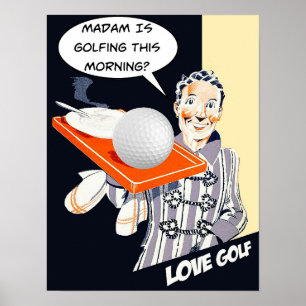 Madam is Golfing Poster