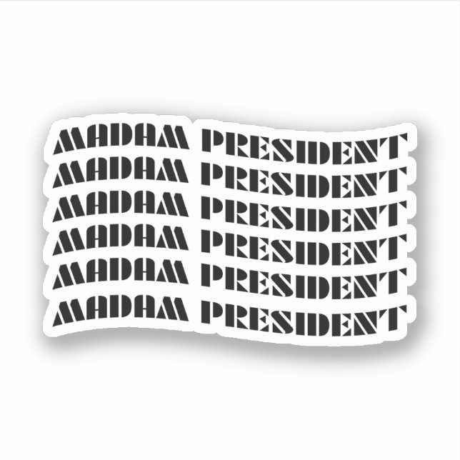 Madam President (Front)