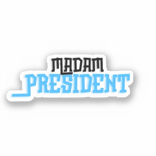 Madam President (Front)