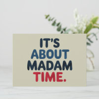 Madam President 2024 Election Vote Democrat Voting