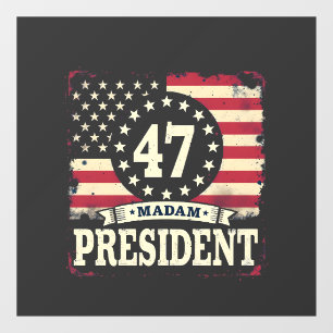 Madam President American flag 47 harris Walz  Window Cling