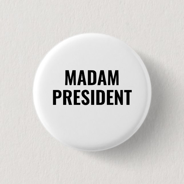 Madam President Harris 2024  3 Cm Round Badge (Front)