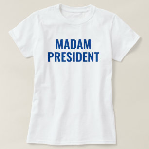 Madam President Harris 2024  T-Shirt