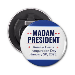 Madam President Kamala Harris Inauguration Bottle Opener