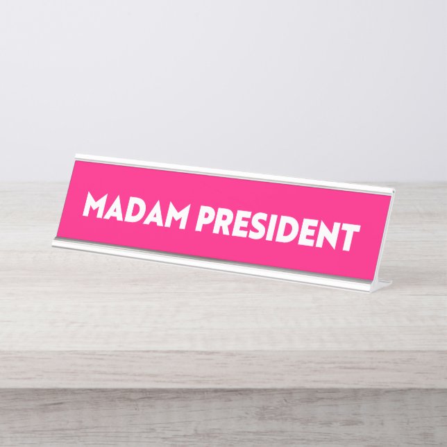 Madam president modern bold typography hot pink desk name plate (Front)