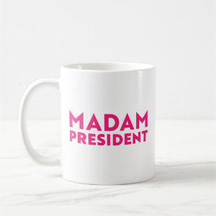 Madam President modern hot pink typography Coffee Mug