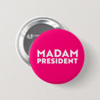 Madam President modern typography white hot pink