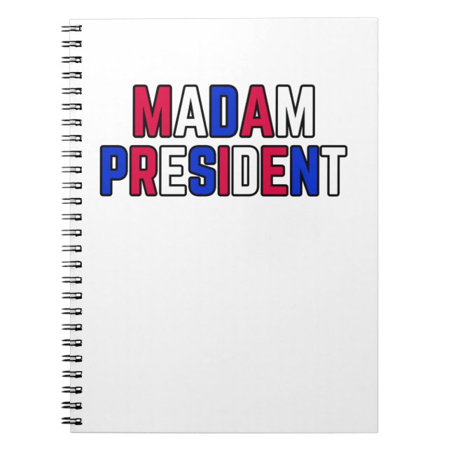 Madam President Notebook (Front)