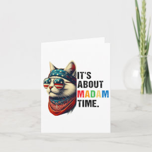 Madam Time President 2024 Kamala Harris Dnc Rally Card