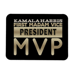 Madam Vice President Kamala Harris MVP Magnet