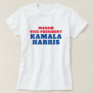 Madam Vice President Kamala Harris T-Shirt