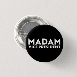 Madam Vice President white black modern typography 3 Cm Round Badge