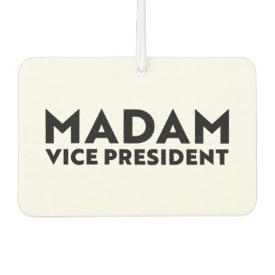 Madam Vice President white black modern typography Car Air Freshener