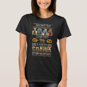 Made 1944 18 Year Old 60 Years Experience Birthday T-Shirt