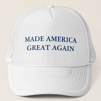 Made America Great Again - Trucker Hat