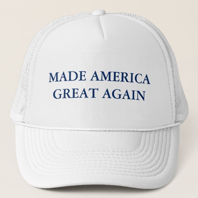 Made America Great Again - Trucker Hat (Front)
