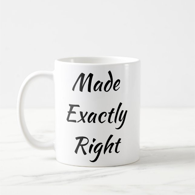 Made Exactly Right Men's Basic T-shirt Coffee Mug (Left)