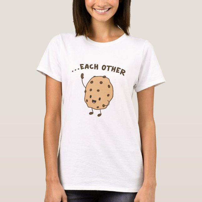 Made For Each Other T-Shirt (Front)